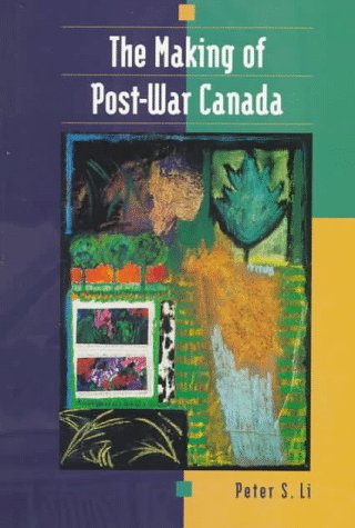 Making of Post-War Canada   1997 9780195409208 Front Cover