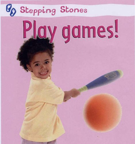 Play Games!   2005 9780237529208 Front Cover