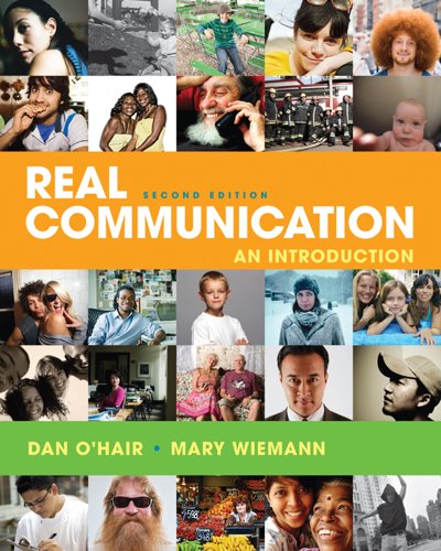 Real Communication An Introduction 2nd 2012 9780312644208 Front Cover