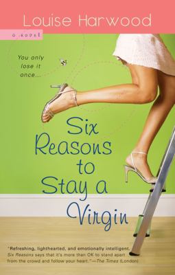 Six Reasons to Stay a Virgin   2006 9780425210208 Front Cover