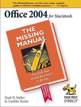 Office 2004 for Macintosh: the Missing Manual   2005 9780596008208 Front Cover