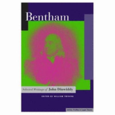 Bentham Selected Writings of John Dinwiddy  2004 9780804745208 Front Cover