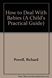 How to Deal with Babies   1990 9780816724208 Front Cover