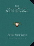 Old Charges of British Freemasons  N/A 9781169672208 Front Cover