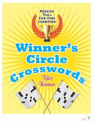 Winner's Circle Crosswords Puzzles from a Five-Time Champion N/A 9781402788208 Front Cover