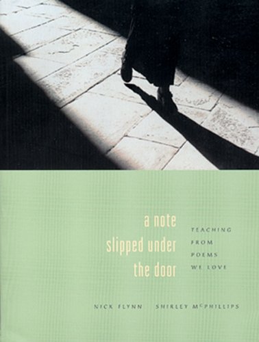 Note Slipped under the Door Teaching from Poems We Love  2000 9781571103208 Front Cover