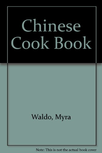 Myra Waldo Chinese Cookbook  1972 9780020104209 Front Cover