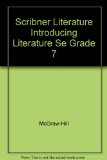 Scribner Literature Introducing Literature Grade 7  1989 (Student Manual, Study Guide, etc.) 9780021954209 Front Cover
