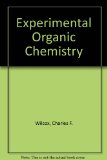 Experimental Organic Chemistry : A Small Scale Approach 2nd 1988 9780024276209 Front Cover