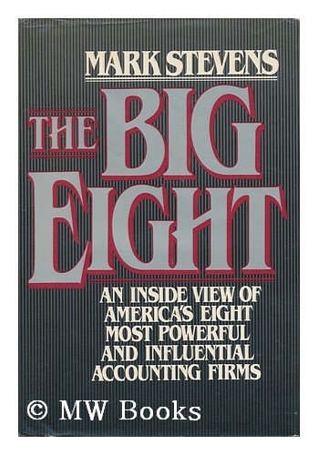 Big Eight Inside America's Largest Accounting Firms  1981 9780026144209 Front Cover
