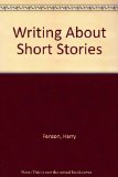 Reading, Understanding and Writing about Short Stories N/A 9780029101209 Front Cover