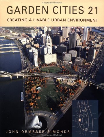 Garden Cities 21: Creating a Livable Urban Environment   1994 9780070576209 Front Cover