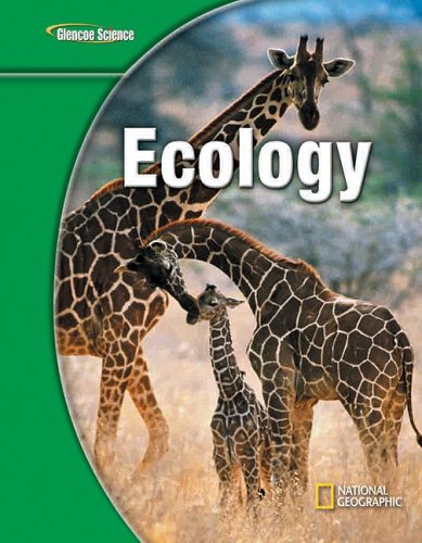 Glencoe Life IScience Modules: Ecology, Grade 7, Student Edition   2008 (Student Manual, Study Guide, etc.) 9780078778209 Front Cover