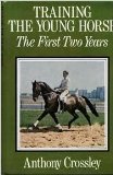 Training the Young Horse The First Two Years  1978 9780091324209 Front Cover