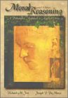 Moral Reasoning A Philsophical Approach to Applied Ethics 2nd 2001 9780155055209 Front Cover