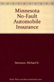 Minnesota No-Fault Automobile Insurance  3rd 2002 (Revised) 9780327162209 Front Cover