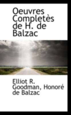 Oeuvres Completes De H. De Balzac:   2008 9780559484209 Front Cover