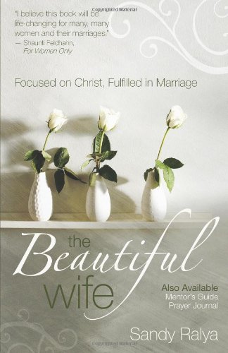Beautiful Wife Focused on Christ, Fulfilled in Marriage N/A 9780825442209 Front Cover
