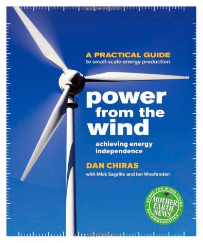 Power from the Wind Achieving Energy Independence N/A 9780865716209 Front Cover