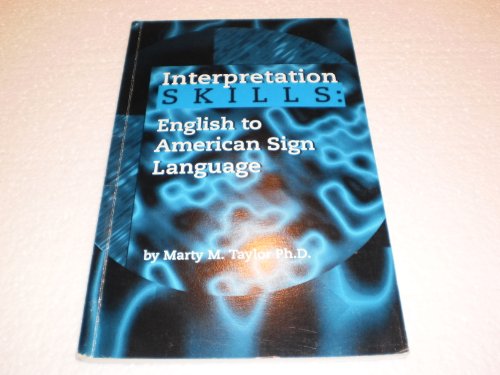 Interpretation Skills: English to American Sign Language  N/A 9780969779209 Front Cover
