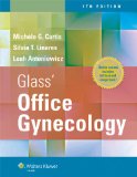 Glass' Office Gynecology  7th 2015 (Revised) 9781608318209 Front Cover
