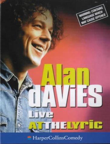 Alan Davies Live at the Lyric 5th 1995 9780001057210 Front Cover