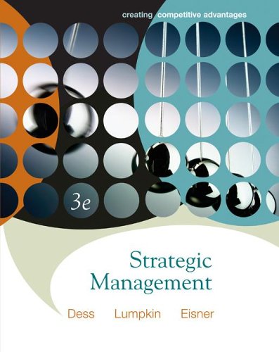 Strategic Management Creating Competitive Advantage with OLC access Card 3rd 2007 (Revised) 9780073267210 Front Cover