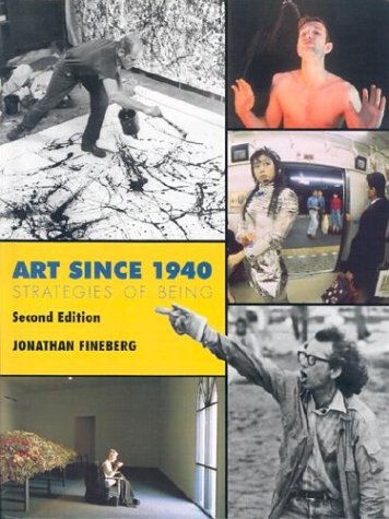 Art Since 1940 Strategies of Being 2nd 2000 9780131833210 Front Cover