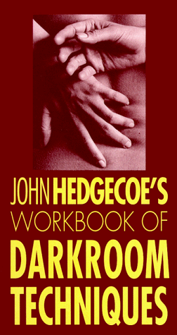 Workbook of Darkroom Techniques  Revised  9780240803210 Front Cover