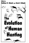 Evolution of Human Hunting   1987 9780306428210 Front Cover