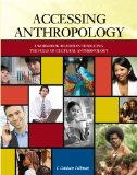 Accessing Anthropology A Workbook/Reader Introducing the Field of Cultural Anthropology Revised  9780757572210 Front Cover