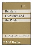 Burglary : The Victim and the Public N/A 9780802054210 Front Cover