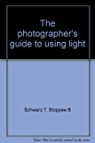 Photographer's Guide to Using Light N/A 9780817454210 Front Cover
