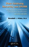 21st Century Security and CPTED Designing for Critical Infrastructure Protection and Crime Prevention, Second Edition 2nd 2013 (Revised) 9781439880210 Front Cover