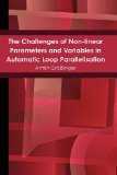 Challenges of Non-linear Parameters and Variables in Automatic Loop Parallelisation  N/A 9781445254210 Front Cover