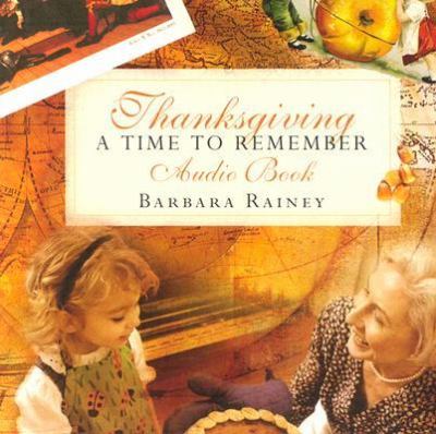 Thanksgiving A Time to Remember  2005 9781572297210 Front Cover