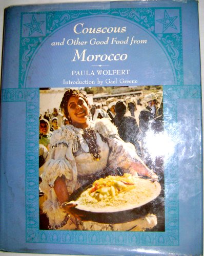 Couscous and Other Good Foods from Morocco N/A 9780060147211 Front Cover