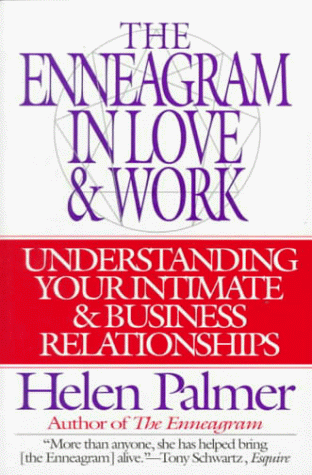 Enneagram in Love and Work Understanding Your Intimate and Business Relationships N/A 9780062507211 Front Cover