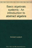 Basic Algebraic Systems : An Introduction to Abstract Algebra N/A 9780070357211 Front Cover