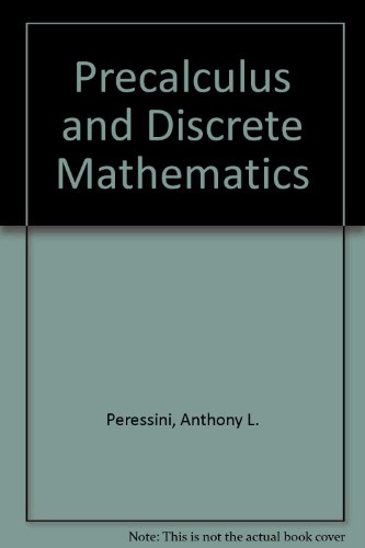 Precalculus and Discrete Mathematics:   2009 9780076214211 Front Cover