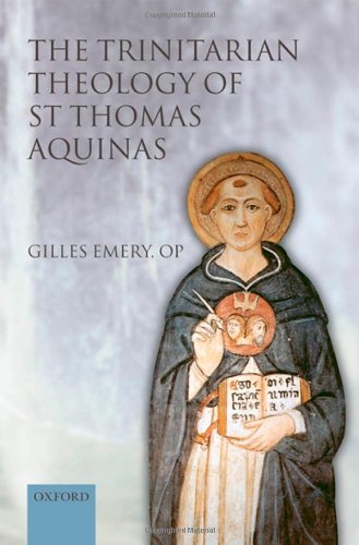Trinitarian Theology of St Thomas Aquinas   2010 9780199582211 Front Cover