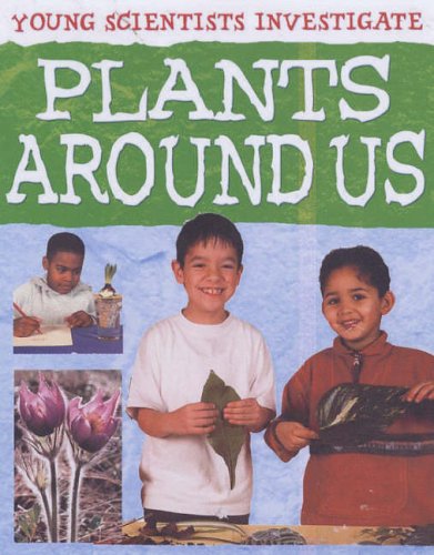 Plants Around Us N/A 9780237530211 Front Cover