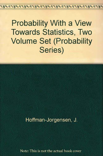 Probability with a View Towards Statistics, Two Volume Set   1994 9780412054211 Front Cover