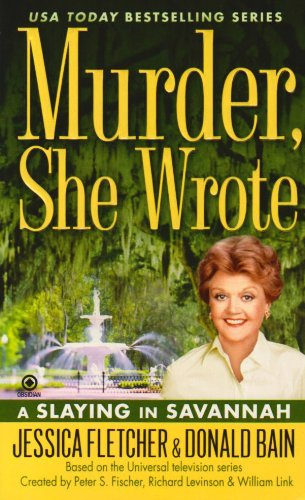 Murder, She Wrote: a Slaying in Savannah  N/A 9780451226211 Front Cover