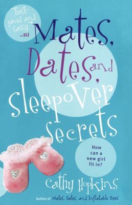 Mates, Dates, and Sleepover Secrets   2010 9781442414211 Front Cover