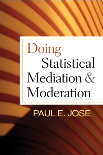 Doing Statistical Mediation and Moderation   2013 9781462508211 Front Cover