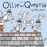 Ollie and Quentin An Hilarious Comic Strip about the Unlikely Friendship Between a Seagull and a Lugworm N/A 9781467954211 Front Cover