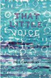 That Little Voice  N/A 9781469963211 Front Cover