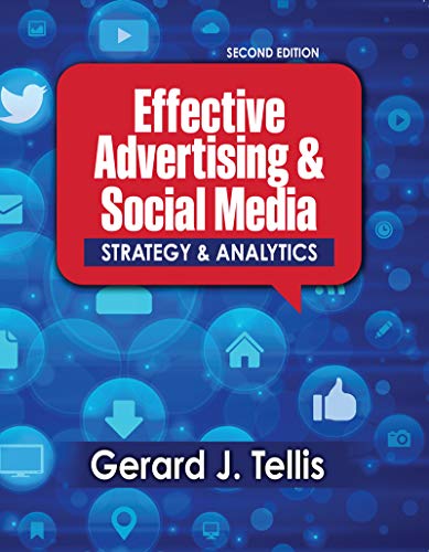 Effective Advertising and Social Media: Strategy and Analytics  2nd (Revised) 9781524923211 Front Cover