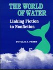 World of Water Linking Fiction to Nonfiction N/A 9781563083211 Front Cover